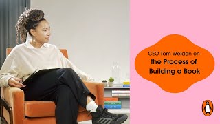 The Process of Building a Book | CEO Tom Weldon