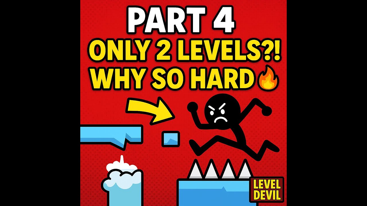 Level Devil Part 4 – Only 2 Levels… But PURE PAIN 😭🔥 - YouTube