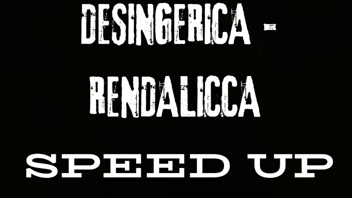 DESINGERICA - RENDALICCA (SPEED UP)