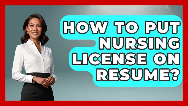 How To Put Nursing License On Resume? - Nursing Knowledge Exchange