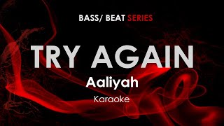 Try Again Aaliyah karaoke Resimi