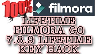 LIFETIME FILMORA GO 7 8 9 LICENSE KEY