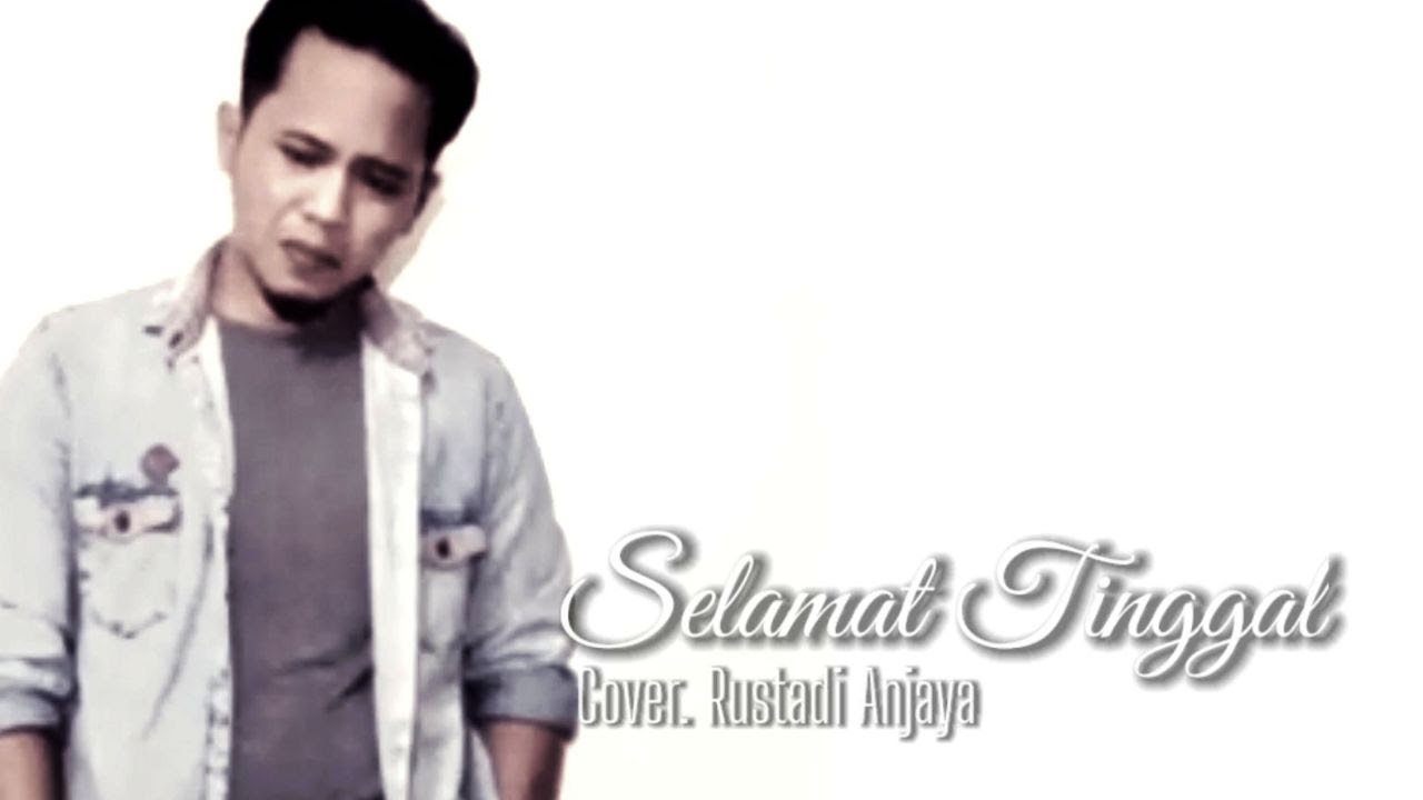Selamat TinggalAntique Cover by. Rustadi Anjaya YouTube
