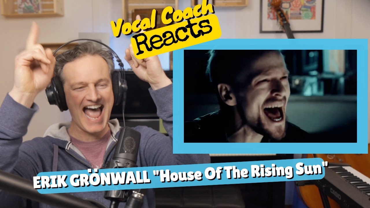 Реакция преподавателя вокала на песню Эрика Грёнвалля «House Of The Rising Sun»