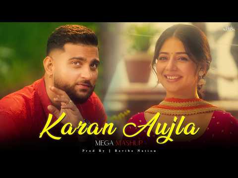 KARAN AUJLA MEGA MASHUP | For A Reason x Boyfriend | Latest Punjabi Songs 2026