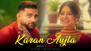 KARAN AUJLA MEGA MASHUP | For A Reason x Boyfriend | Latest Punjabi Songs 2026