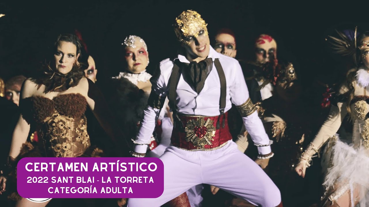 Show must go on - Certamen Artístico 2022 Foguera Sant Blai - La Torreta