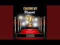 Chasing My Dreams mp3