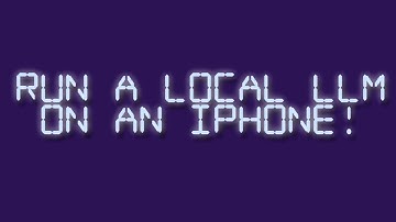 Run a local LLM on an iPhone!