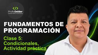 Clase 5 - Estructuras Condicionales en Programación | Ejercicios prácticos | PSeInt