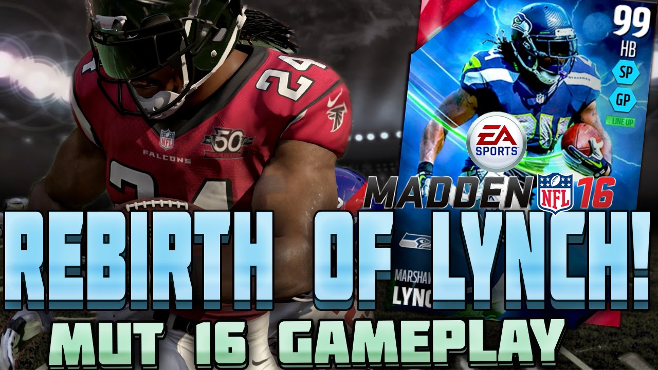MUT 16 GAMEPLAY REBIRTH OF 99 OVERALL MARSHAWN LYNCH