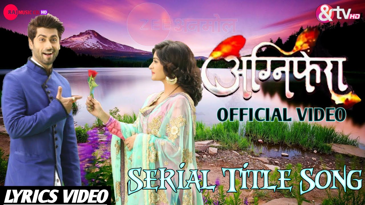 Lyrics Video  Agnifera  Ankit Gera  Yuktii Kapoor  New Serial Title Song 2021  Tv