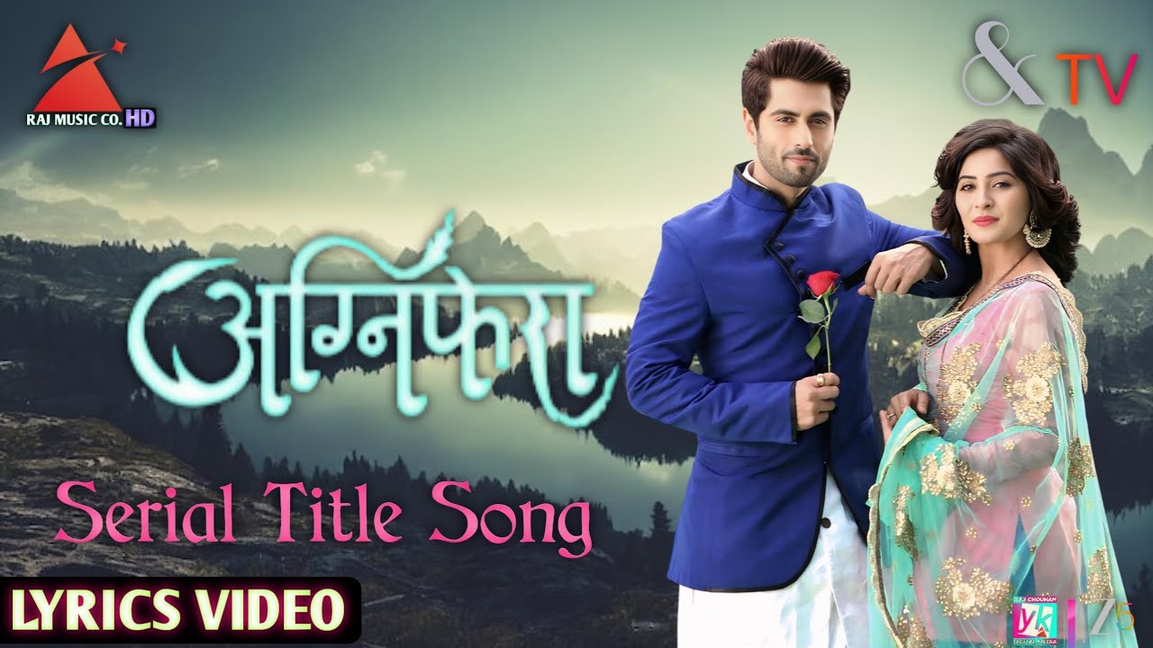 Lyrics Video : Agnifera | Ankit Gera , Yuktii Kapoor | New Serial Title Song 2021 | &Tv