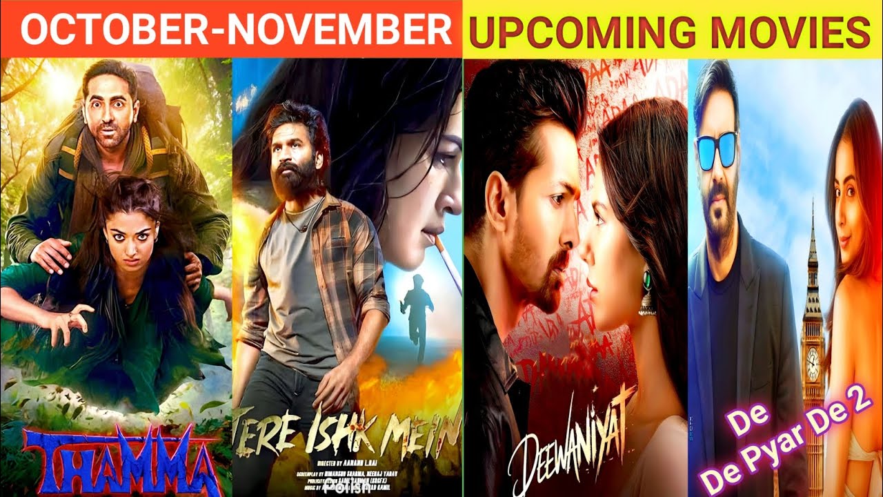 Top 15 Upcoming Indian Movies October To November 2025 Hindi You Can’t ...