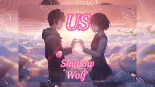 Shadow Wolf - Us 