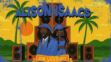 Alison Isaacs - Joe Lickshot (Official Video)