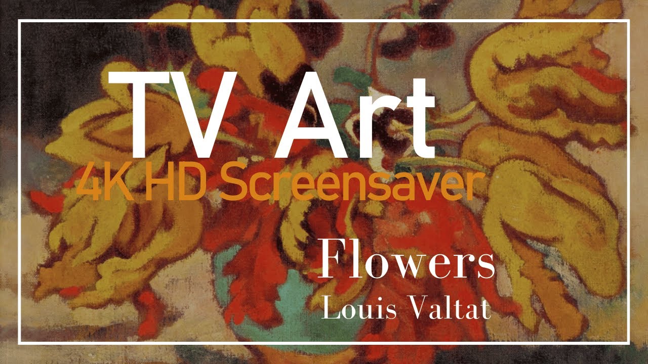 4K HD Elegant Real Art screensaver: Louis Valtat - Flowers - 1.43 H, No Sound, No AI