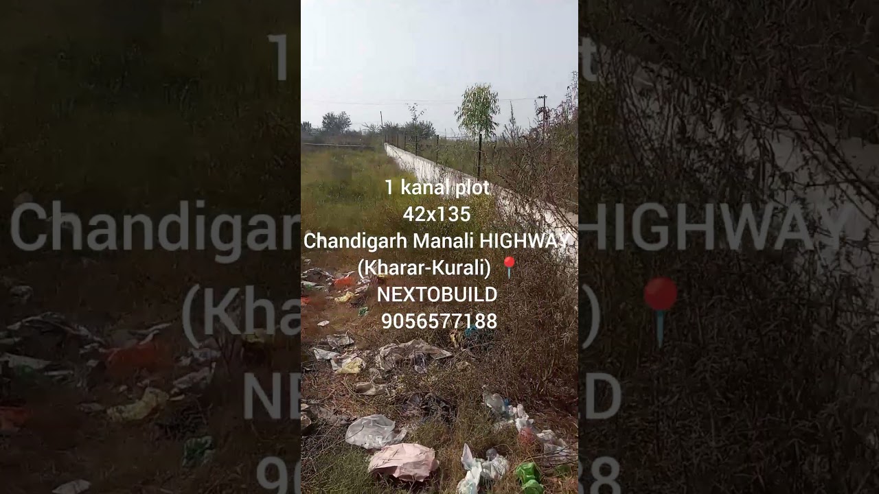 🏠"Prime Highway Commercial Plot for Sale | Kharar-Kurali | 10 Mins from Chandigarh | 