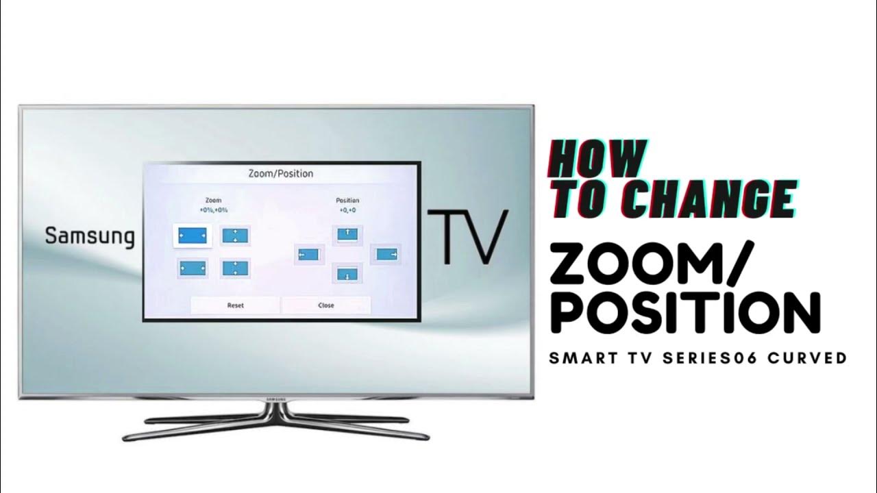 HOW TO CHANGE ZOOM/ POSITION or SCREEN SETTING ( Samsung smart tv ) YouTube