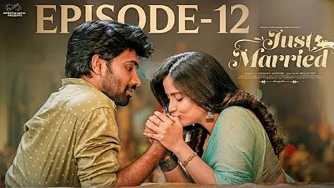 Just Married | Episode - 12 | New Beginnings | Sheetal Gauthaman | Rishi Narayan | Infinitum Media