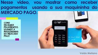 Como receber pagamentos usando a maquininha do Mercado Pago