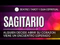 SAGITARIO ♐ | ALGUIEN DECIDE ABRIR SU CORAZON VIENE UN ENCUENTRO | BEATRIZ TAROT Y GUIA ESPIRITUAL