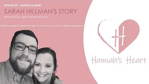 Ep 59- Sarah Hillman's Story