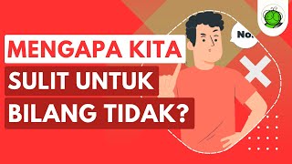 Cara Bilang Tidak Tanpa Takut Mengecewakan Orang Lain