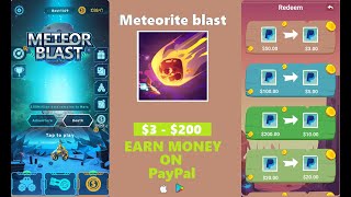 NEW APP Meteorite blast| $3-$200 EARN ON PayPal تطبيق جديد يدفع للبايبال screenshot 2