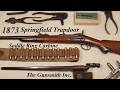 1873 Springfield Trapdoor &amp; Hand Loading Tools; Brief History You Should Know &amp; Saddle Ring Carbine