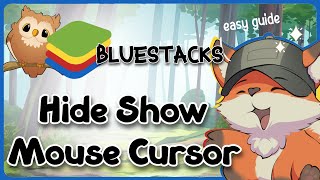 How to Hide & Show Mouse Cursor on Bluestacks | Easy Fix for Arrow & Joystick Issues (Updated)
