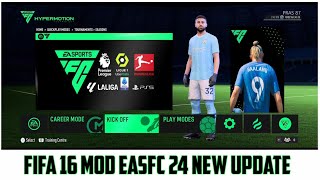 Finally!! Fifa 16 Mod EA Sports FC24 New Update | Camera PS5™ | ET & Penalty Mode
