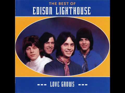 Edison Lighthouse: Love Grows Where My Rosemary Go...