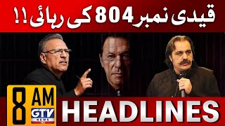 Imran Khan Release !! | Exclusive Latest Update | 8 AM News Headlines | GTV News
