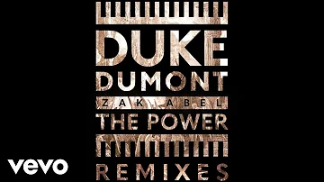 Duke Dumont, Zak Abel - The Power (Leftwing : Kody Remix / Audio)