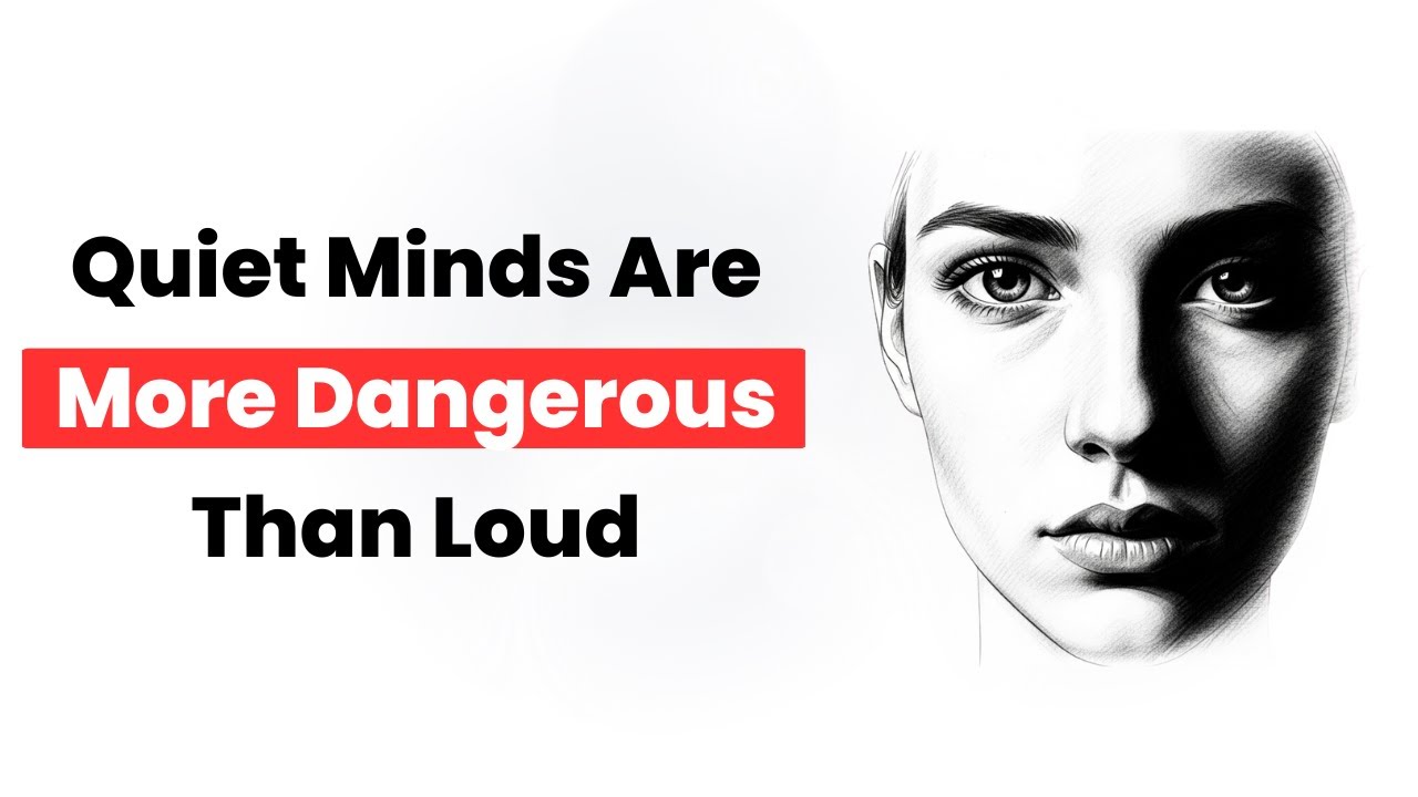 Why Silent Minds Are the Most Dangerous