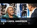 Carol Anderson - “One Person, No Vote” & The Impact of Voter Suppression | The Daily Show