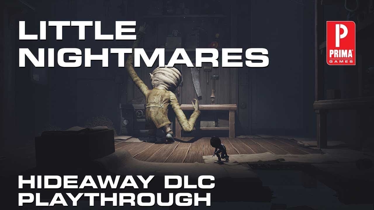 Little Nightmares The Hideaway DLC