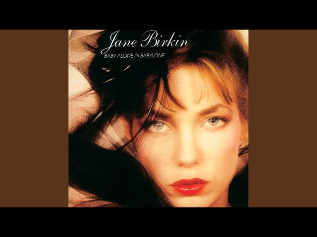 Jane Birkin - Baby Alone in Babylone