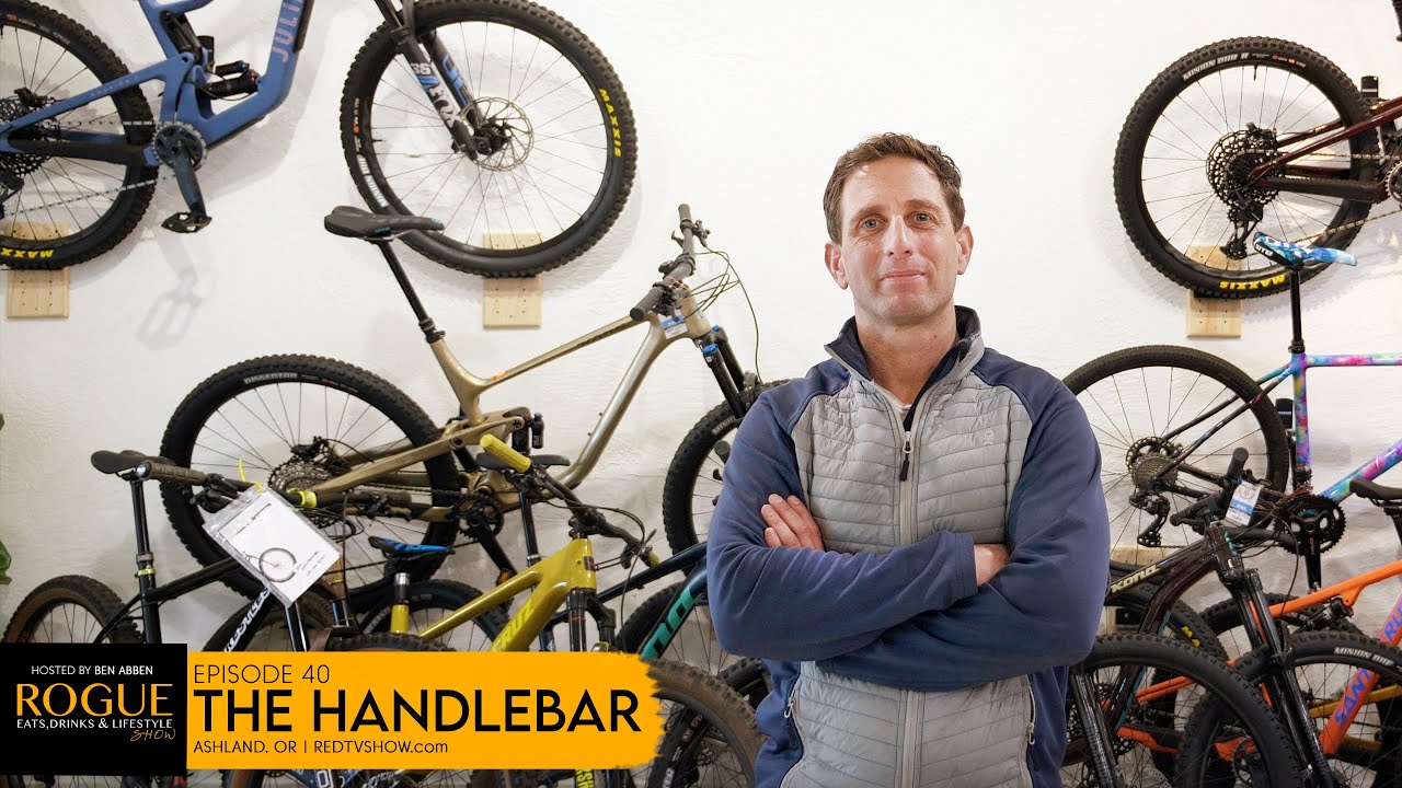 The Handlebar Ashland, Or Ep 40 YouTube