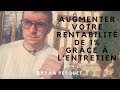 Comment augmenter votre rentabilit de 1 grce  lentretien 