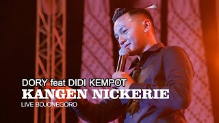DORY feat DIDI KEMPOT - KANGEN NICKERIE (FULL HD)