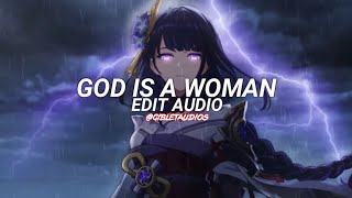 God is a woman - Ariana grande [edit audio]