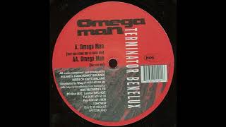 Terminator Benelux - Omega Man (They Only Come Out At Night Mix) 1995