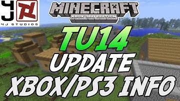 Minecraft (Xbox 360/PS3) - TU14 UPDATE! - Release Thoughts,1.03 Fixes INFO!