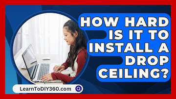 How Hard Is It to Install a Drop Ceiling? - LearnToDIY360.com