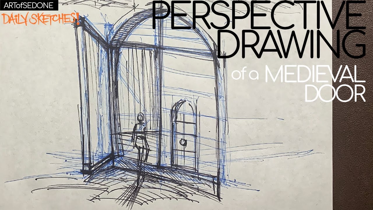 perspective-drawing-of-a-medieval-door-youtube