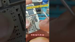 Redmi 9A Display Light Problem Fix 💯 Work #repair #smartphone #alammobiletech