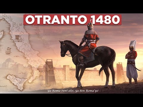 TÜRKLER ROMA'YI alabilir miydi? | Otranto Seferi 1480 | Osmanlı-Napoli Savaşı