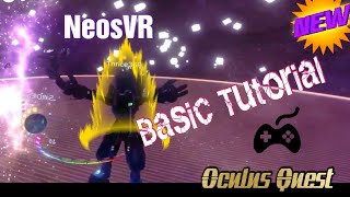 A Basic Tutorial | NeosVR On Oculus Quest